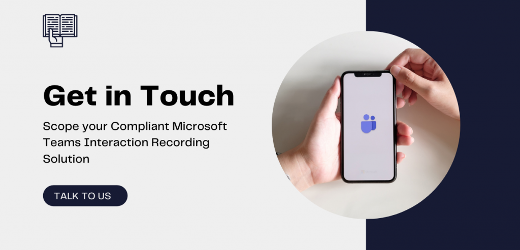 Get In Touch for Microsoft Teams Call Recording