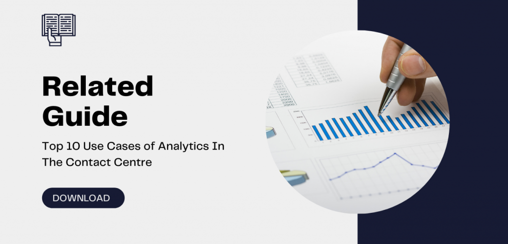 Top 10 Use Cases of Speech Analytics in Contact Centres