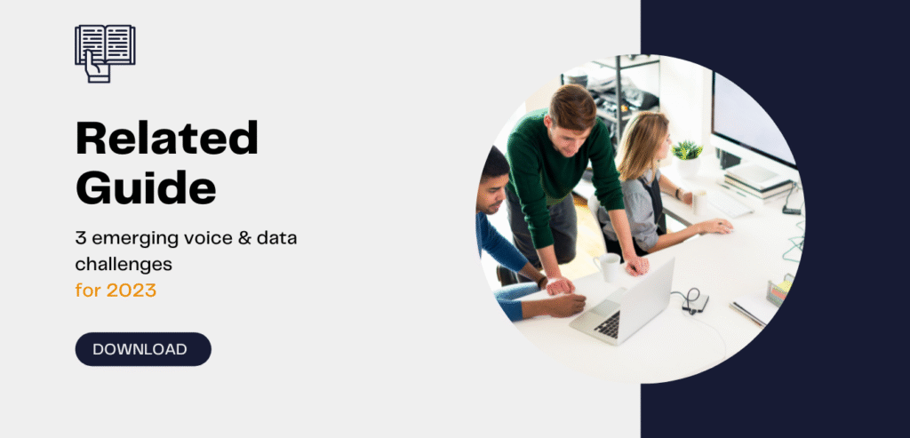 3 emerging voice and data challenges in 2023